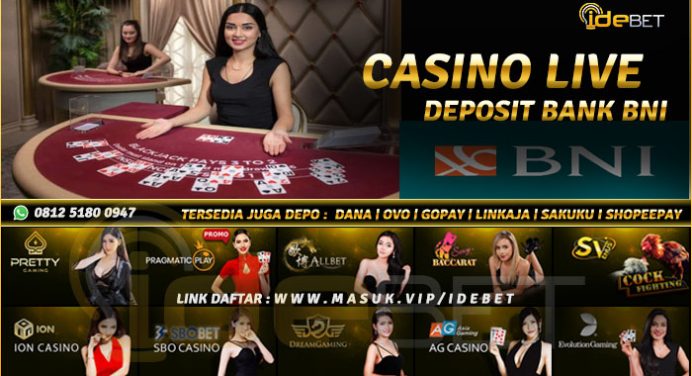 Daftar Situs Bank BNI Live Casino 2024