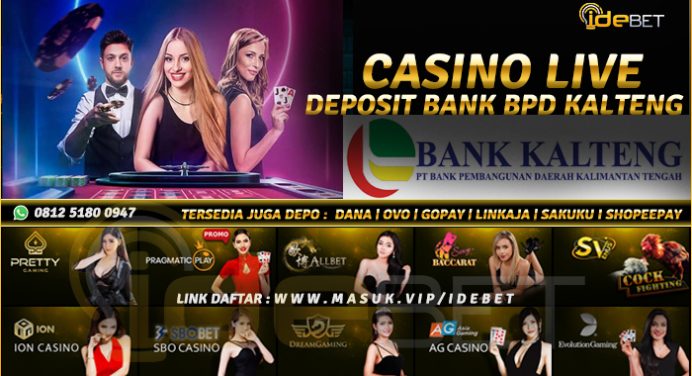 Situs Casino Online Bank BPD Kalteng Terpercaya