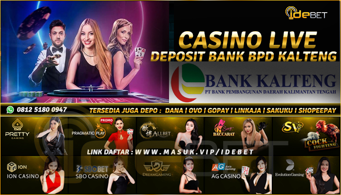 Situs Casino Online Bank BPD Kalteng Terpercaya