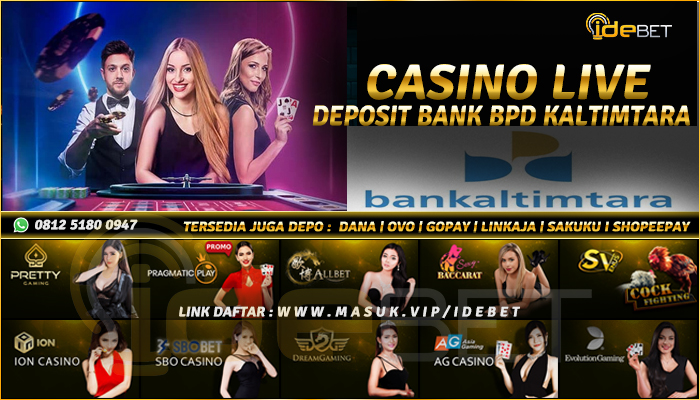 Situs Casino Online Bank BPD Kaltimtara Terpercaya