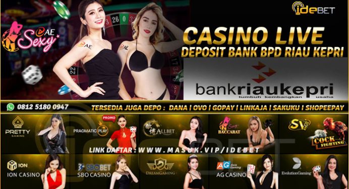 Situs Casino Online Bank BPD RIAU KEPRI Terpercaya