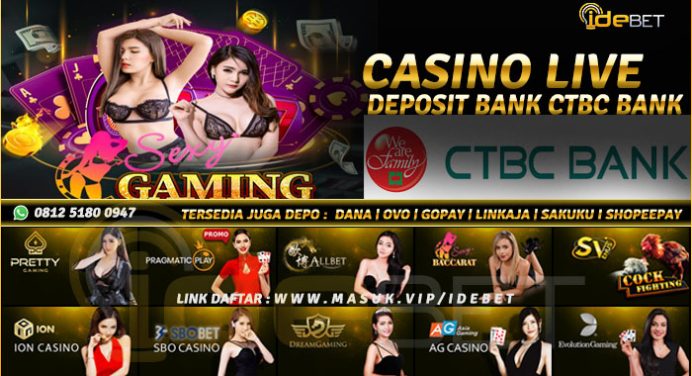 Situs Casino Online Bank CTBC Indonesia Terpercaya