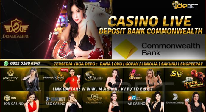 Situs Casino Online Bank Commonwealth Terpercaya