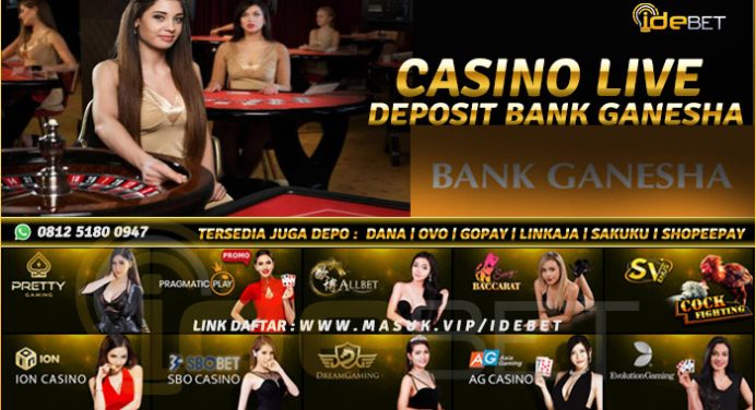 Situs Casino Online Bank Ganesha Indonesia Terpercaya