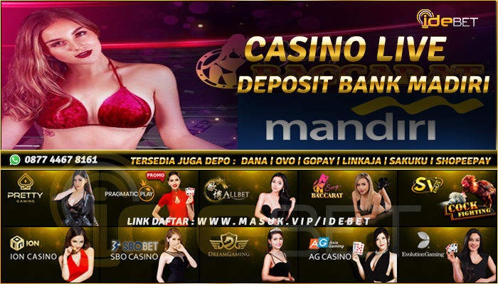 Daftar Situs Bank MANDIRI Live Casino