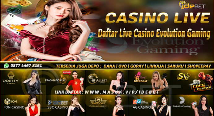 Situs Daftar EVO Casino live Terbaik